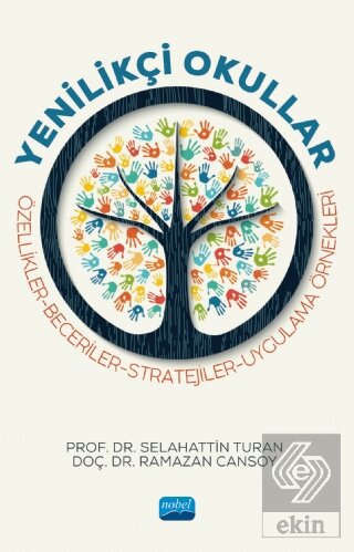 YENİLİKÇİ OKULLAR Özellikler-Beceriler-Stratejiler-Uygulama Örnekleri