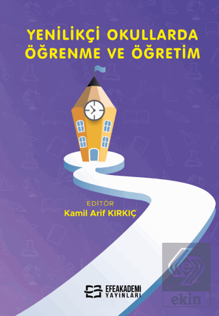 Yenilikçi Okullarda Öğrenme ve Öğretim