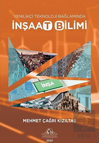 Yenilikçi Teknoloji Bağlamında İnşaat Bilimi