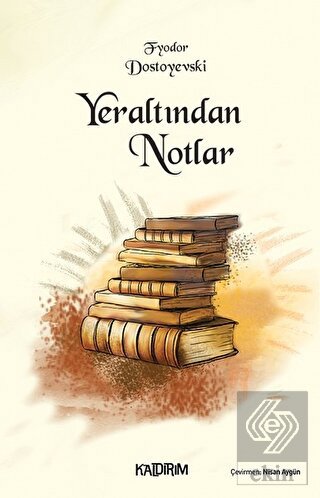 Yer Altından Notlar