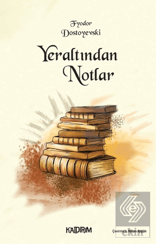 Yer Altından Notlar