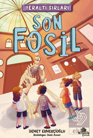 Yeraltı Sırları 2 - Son Fosil