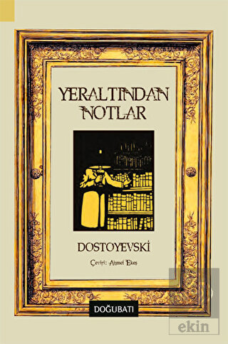 Yeraltından Notlar