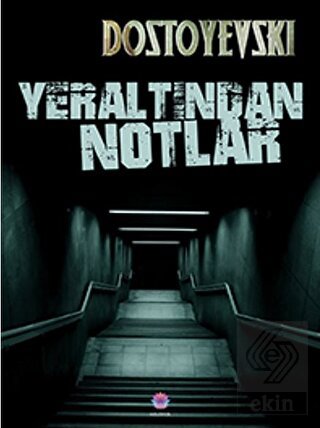 Yeraltından Notlar