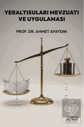 Yeraltısuları Mevzuatı ve Uygulaması