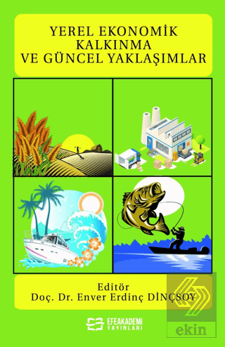 Yerel Ekonomik Kalkınma ve Güncel Yaklaşımlar