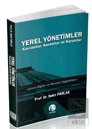 Yerel Yönetimler Kavramlar, Kuramlar ve Kurumlar
