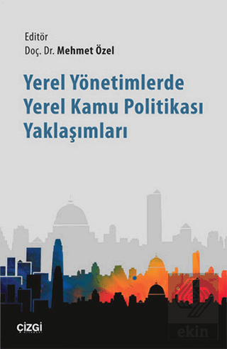 Yerel Yönetimlerde Yerel Kamu Politikası Yaklaşıml