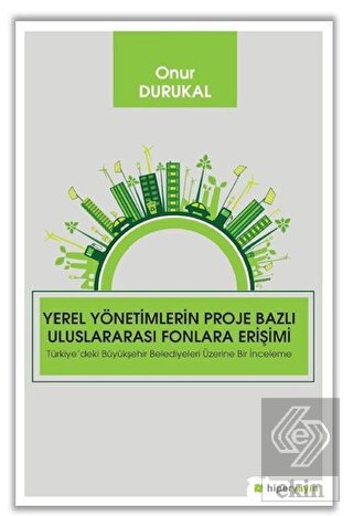 Yerel Yönetimlerin Proje Bazlı Uluslararası Fonlar