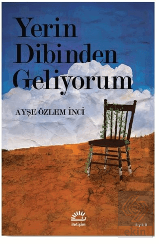 Yerin Dibinden Geliyorum