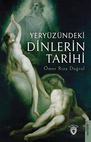 Yeryüzündeki Dinlerin Tarihi