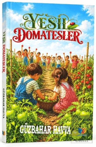 Yeşil Domatesler Güzbahar Havva Ateş Yayınları Satın Al - ekinkitap.co