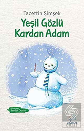 Yeşil Gözlü Kardan Adam