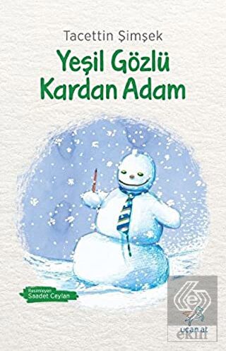 Yeşil Gözlü Kardan Adam