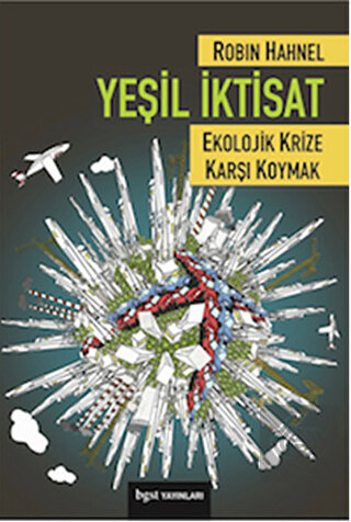 Yeşil İktisat (Ekolojik Krize Karşı Koymak)