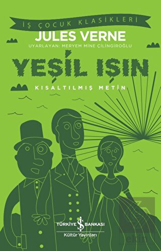 Yeşil Işın (Kısaltılmış Metin)