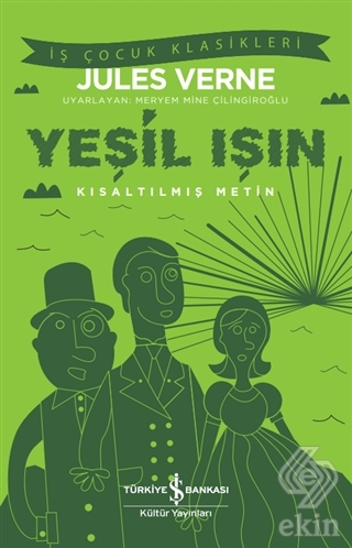 Yeşil Işın (Kısaltılmış Metin)