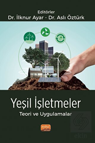 Yeşil İşletmeler Teori ve Uygulamalar