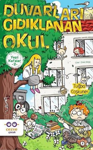 Yeşil Kafalar 2 - Duvarları Gıdıklanan Okul