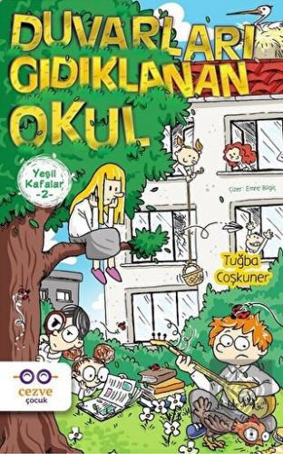 Yeşil Kafalar 2 - Duvarları Gıdıklanan Okul