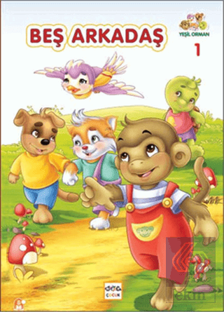 Yeşil Orman - 1 Beş Arkadaş
