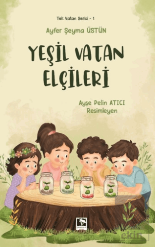 Yeşil Vatan Elçileri