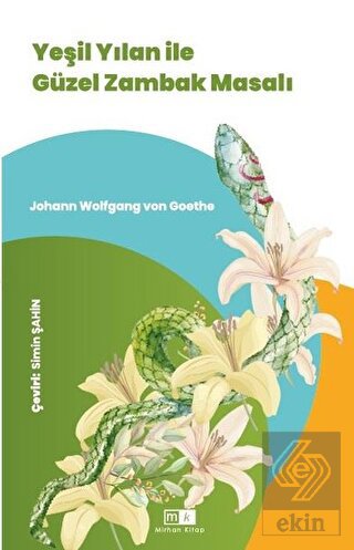 Yeşil Yılan İle Güzel Zambak Masalı