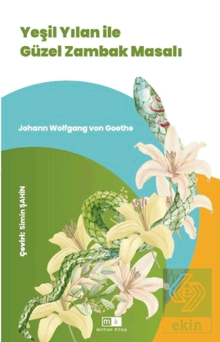 Yeşil Yılan İle Güzel Zambak Masalı