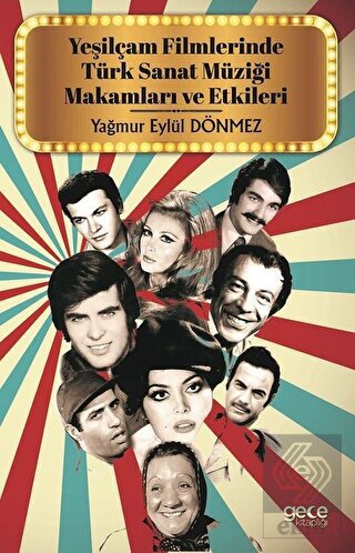 Yeşilçam Filmlerinde Türk Sanat Müziği Makamları v