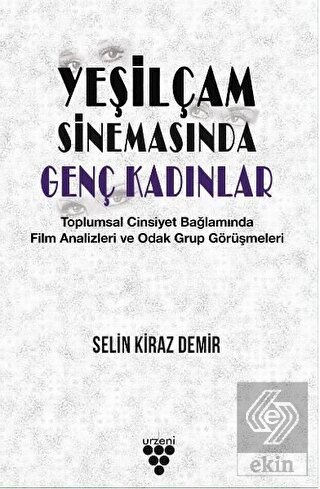 Yeşilçam Sinemasında Genç Kadınlar