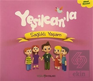 Yeşilcan'la Sağlıklı Yaşam