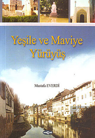 Yeşile ve Maviye Yürüyüş
