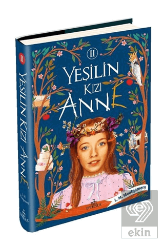 Yeşilin Kızı Anne 2 (Ciltli)