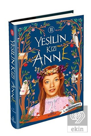 Yeşilin Kızı Anne 2 (Ciltli)