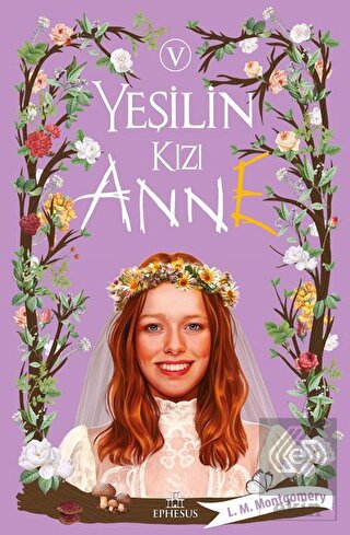 Yeşilin Kızı Anne 5 (Ciltli)