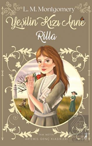 Yeşilin Kızı Anne 8: Rilla