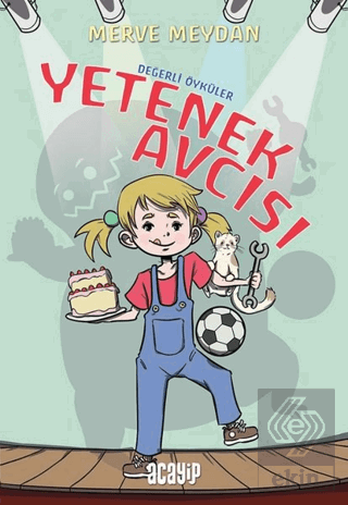 Yetenek Avcısı - Değerli Öyküler