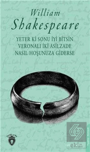 Yeter Ki Sonu İyi Bitsin Veronalı İki Asilzade Nas