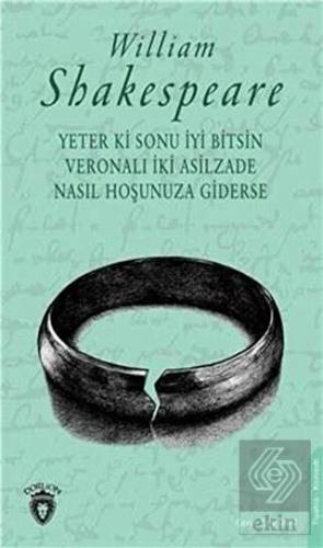 Yeter Ki Sonu İyi Bitsin Veronalı İki Asilzade Nas