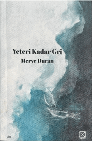 Yeteri Kadar Gri