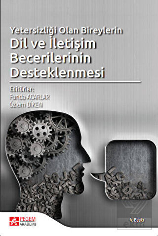 Yetersizliği Olan Bireylerin Dil ve İletişim Becer