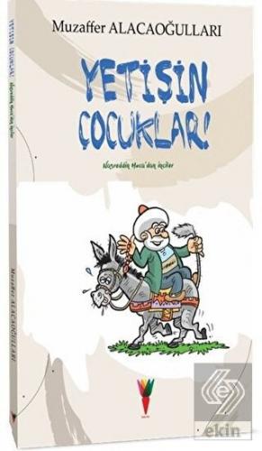Yetişin Çocuklar
