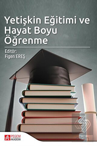 Yetişkin Eğitimi ve Hayat Boyu Öğrenme