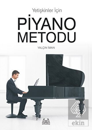 Yetişkinler İçin Piyano Metodu