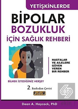 Yetişkinlerde Bipolar Bozukluk İçin Sağlık Rehberi