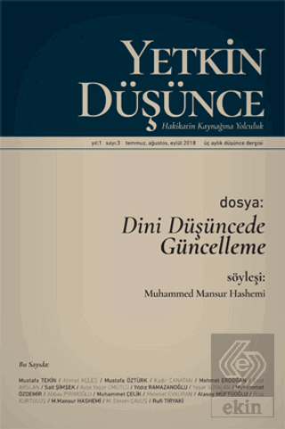 Yetkin Düşünce Dergisi Yıl: 1 Sayı: 3 Temmuz, Ağus