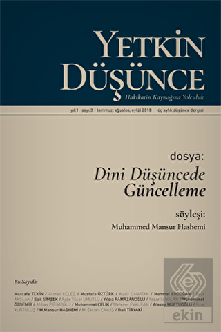 Yetkin Düşünce Dergisi Yıl: 1 Sayı: 3 Temmuz, Ağus
