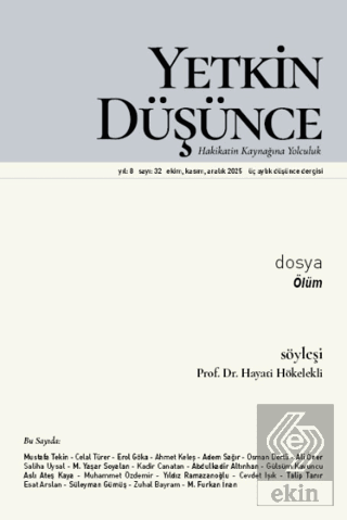 Yetkin Düşünce Dergisi Yıl: 8 Sayı 32 - Ekim, Kasım, Aralık 2025