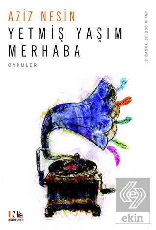 Yetmiş Yaşım Merhaba
