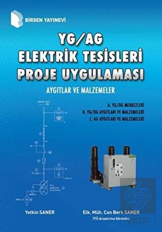 YG / AG Elektrik Tesisleri Proje Uygulaması